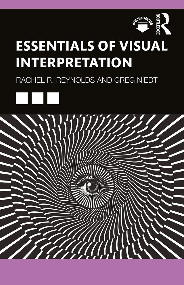 Essentials of Visual Interpretation by Greg Niedt, Rachel R Reynolds