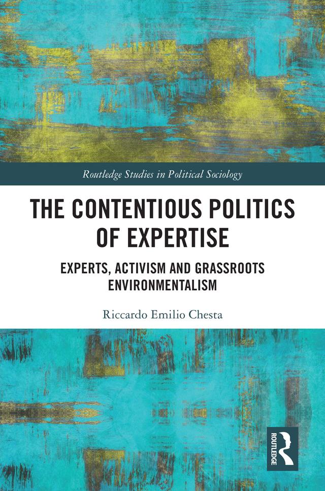 The Contentious Politics of Expertise by Riccardo Emilio Chesta