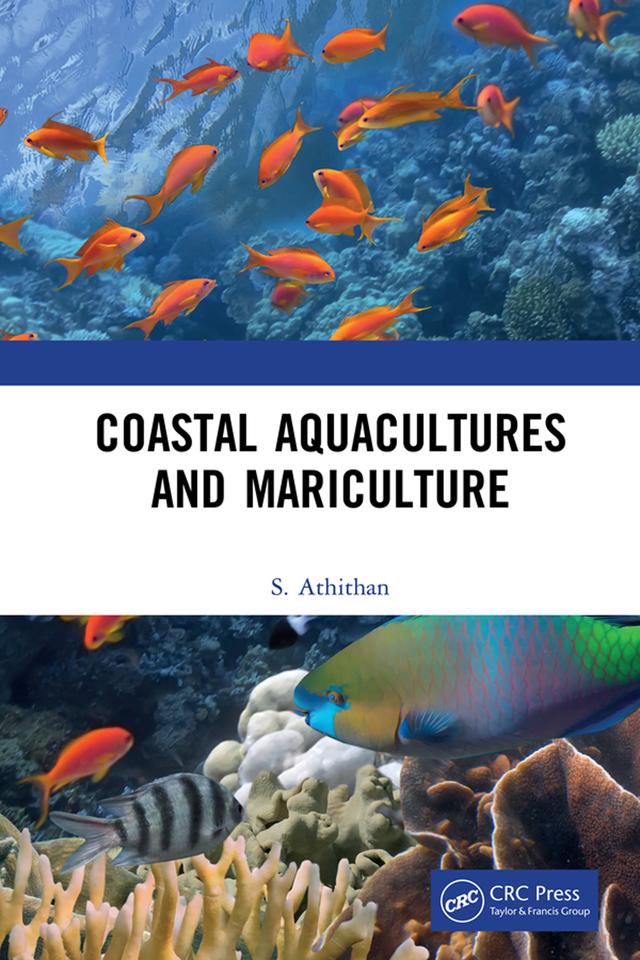 Coastal Aquaculture and Mariculture by S. Athithan