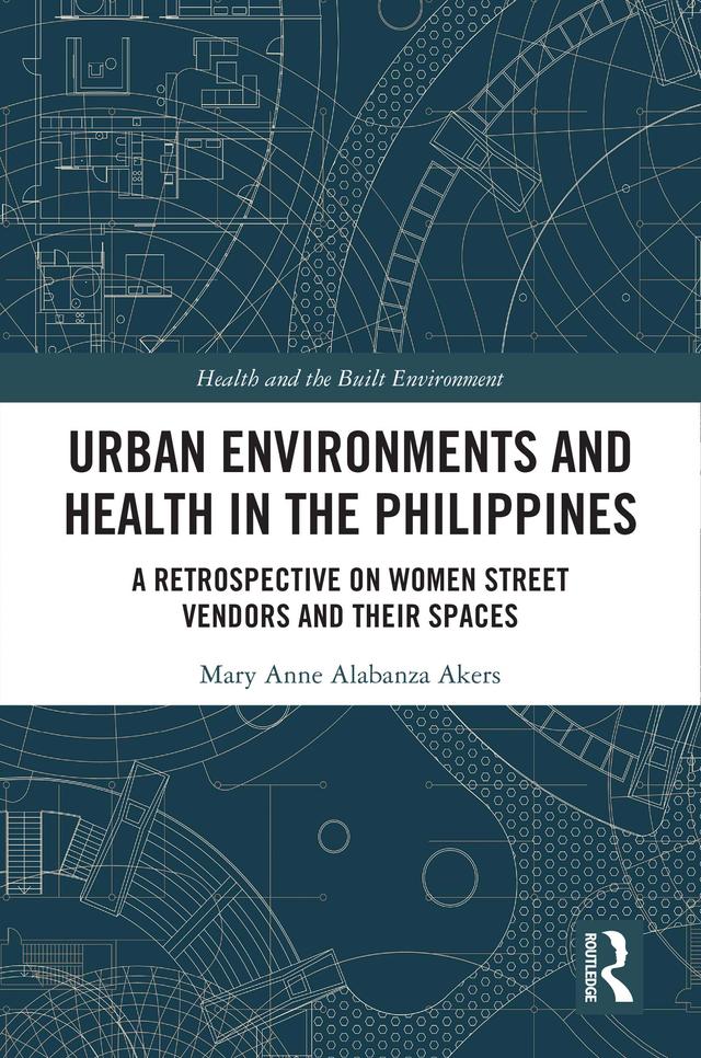 Urban Environments and Health in the Philippines by Mary Anne Alabanza Akers