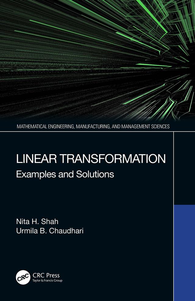 Linear Transformation by Nita H. Shah, Urmila B. Chaudhari