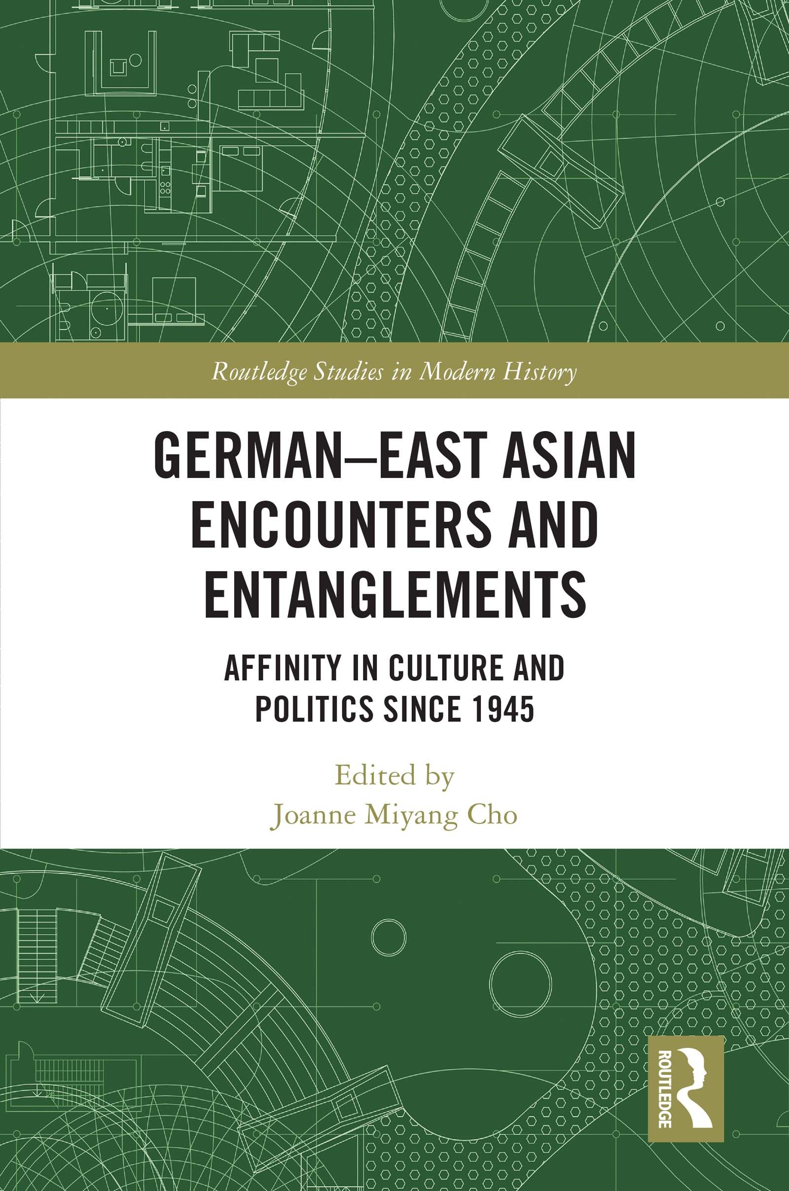 German-East Asian Encounters and Entanglements
