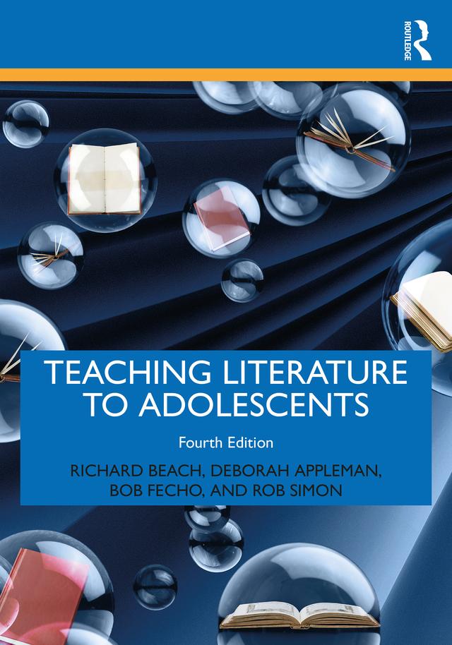 Teaching Literature to Adolescents by Bob Fecho, Deborah Appleman, Richard Beach, Rob Simon