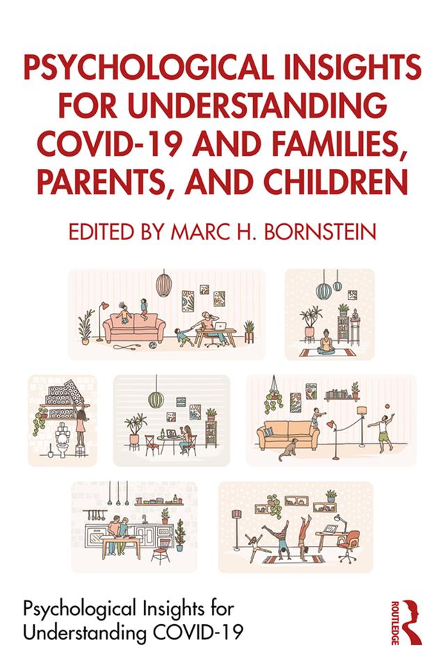 Psychological Insights for Understanding COVID-19 and Families, Parents, and Children by Marc H. Bornstein