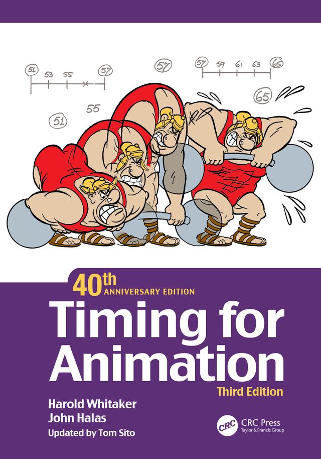 Timing for Animation, 40th Anniversary Edition by Harold Whitaker, John Halas, Tom Sito