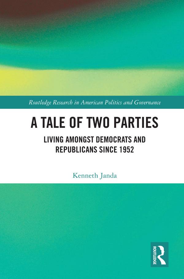 A Tale of Two Parties by Kenneth Janda
