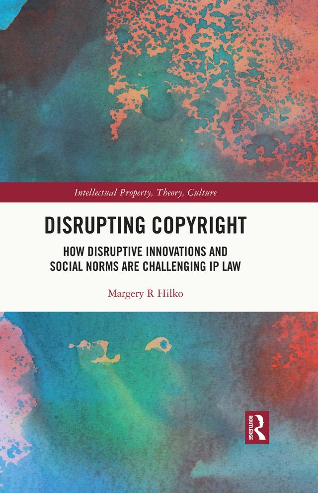Disrupting Copyright by Margery Hilko