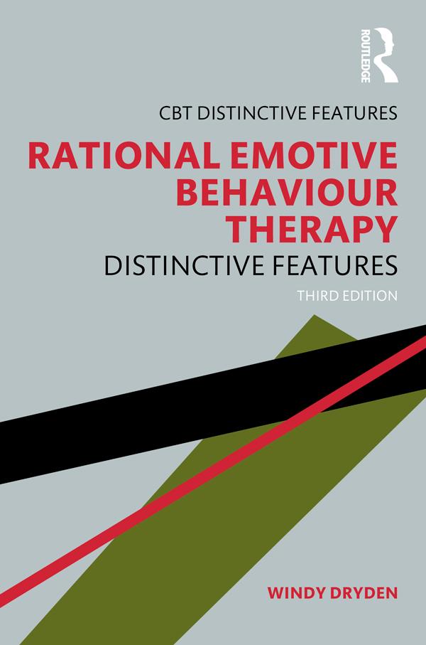 Rational Emotive Behaviour Therapy by Windy Dryden
