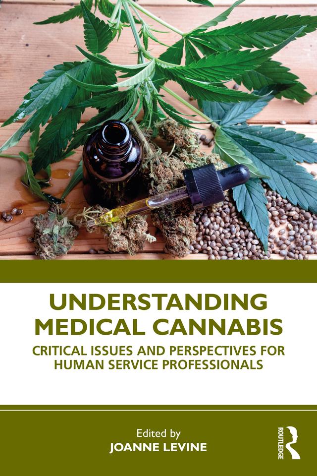 Understanding Medical Cannabis by Joanne Levine