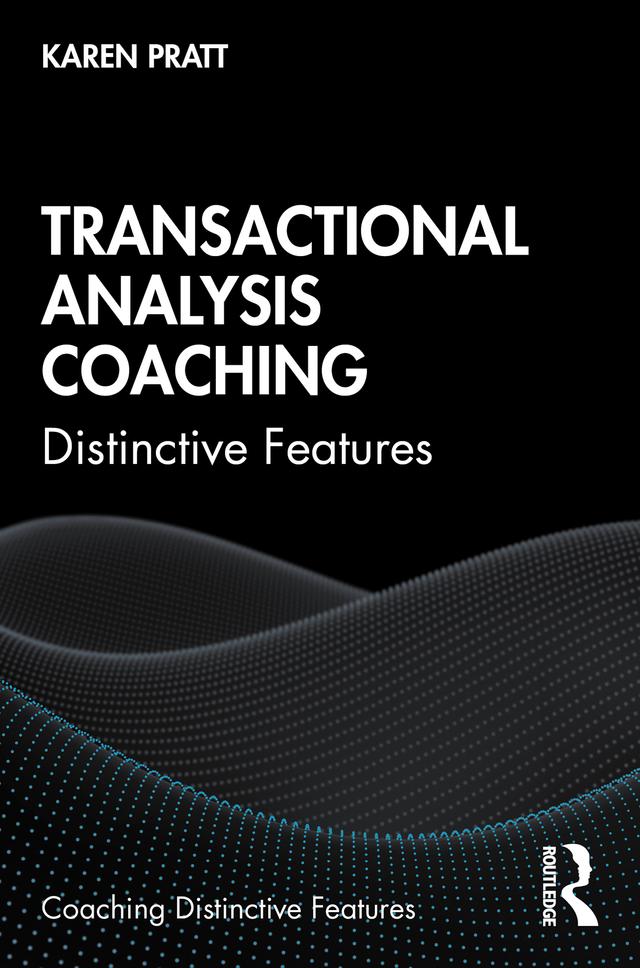 Transactional Analysis Coaching by Karen Pratt