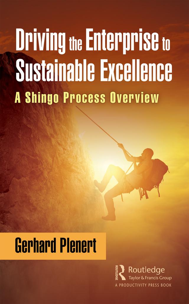 Driving the Enterprise to Sustainable Excellence by Gerhard Plenert