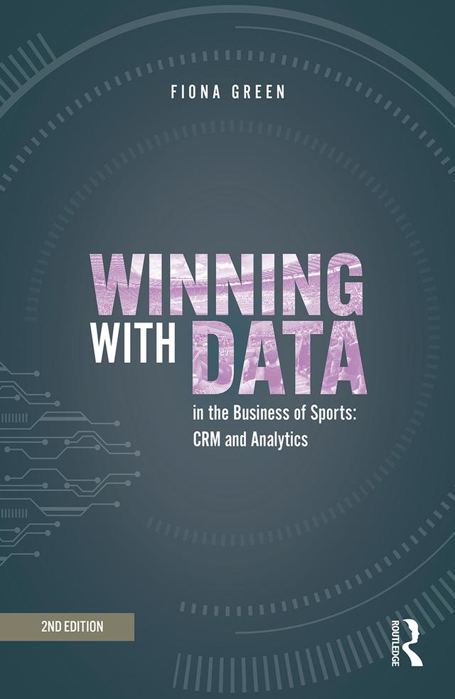 Winning with Data in the Business of Sports by Fiona Green