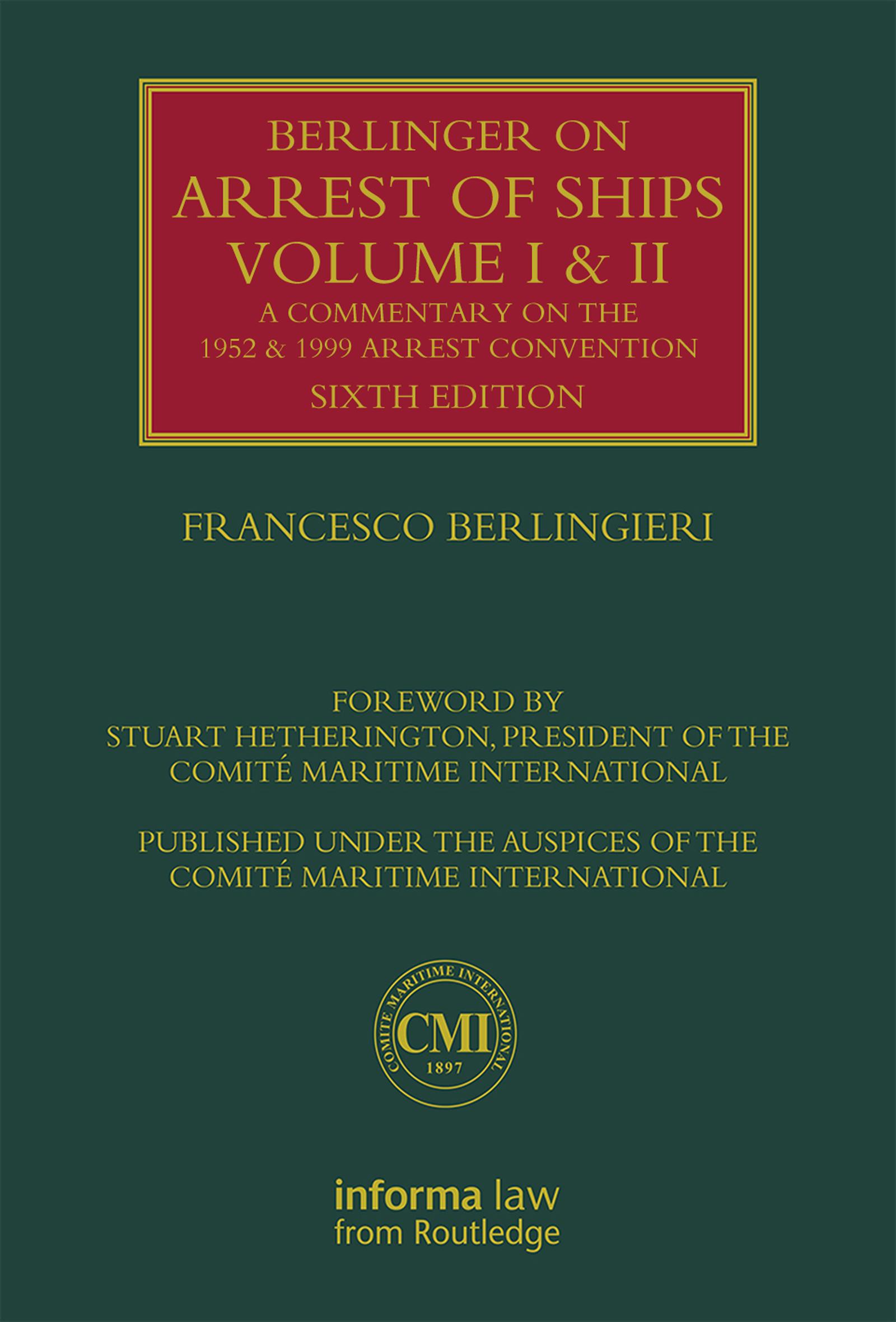 Berlingieri on Arrest of Ships: Volumes I and II