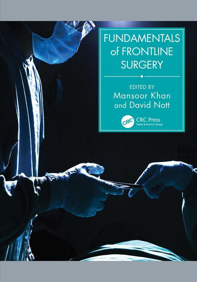 Fundamentals of Frontline Surgery by David Nott, Mansoor Khan