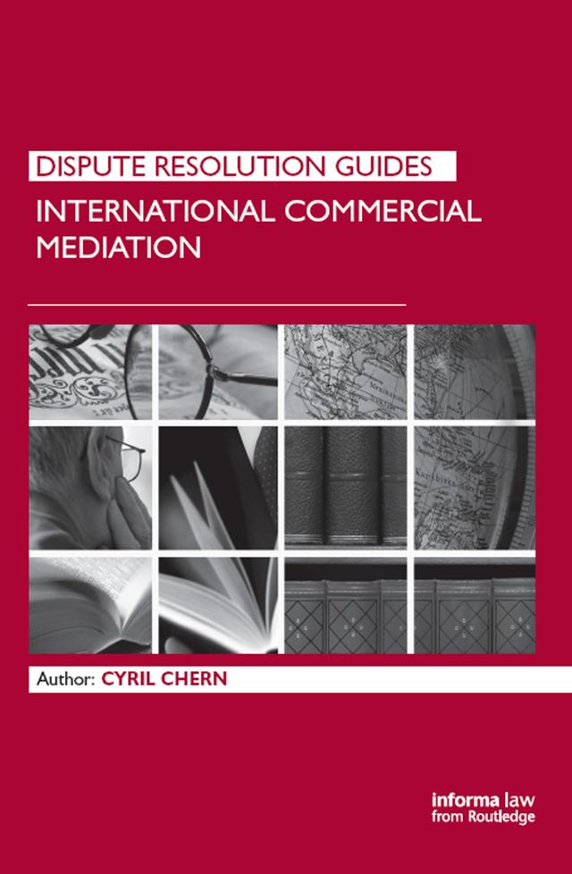 International Commercial Mediation by Cyril Chern