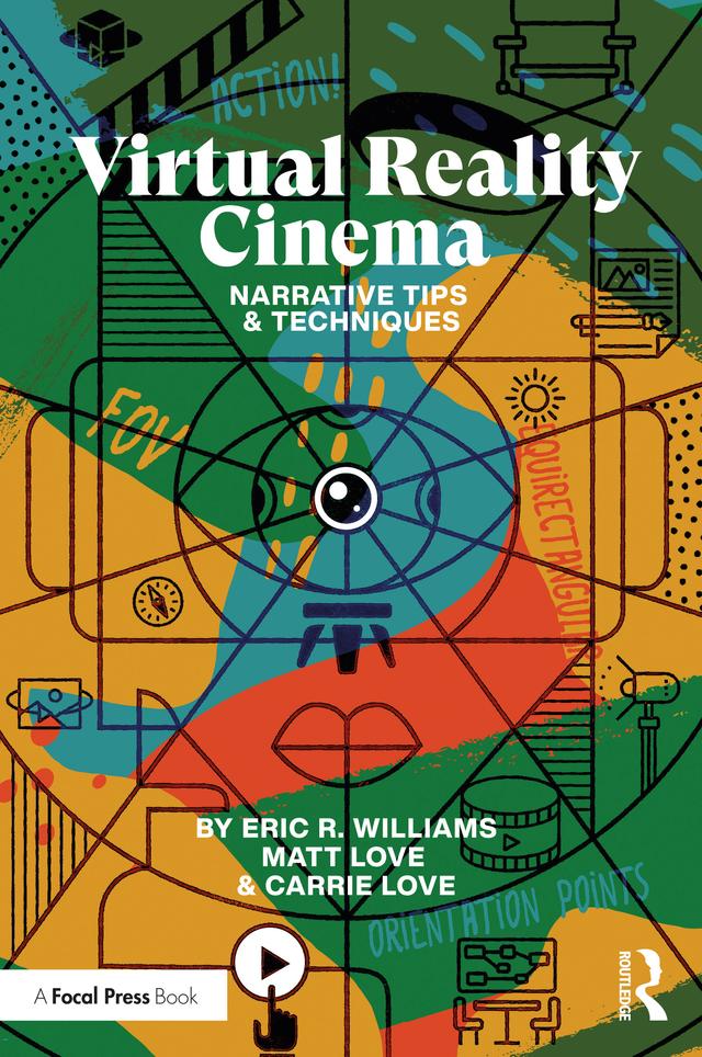 Virtual Reality Cinema by Carrie Love, Eric Williams, Matt Love