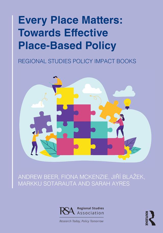 Every Place Matters by Andrew Beer, Fiona McKenzie, Jiří Blažek, Markku Sotarauta, Sarah Ayres