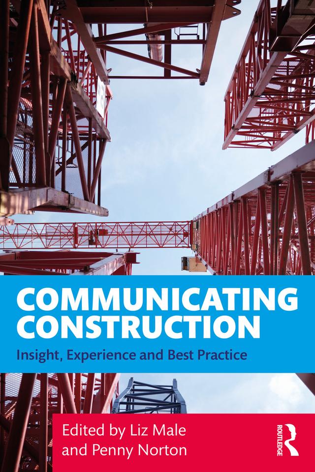 Communicating Construction by Liz Male, Penny Norton