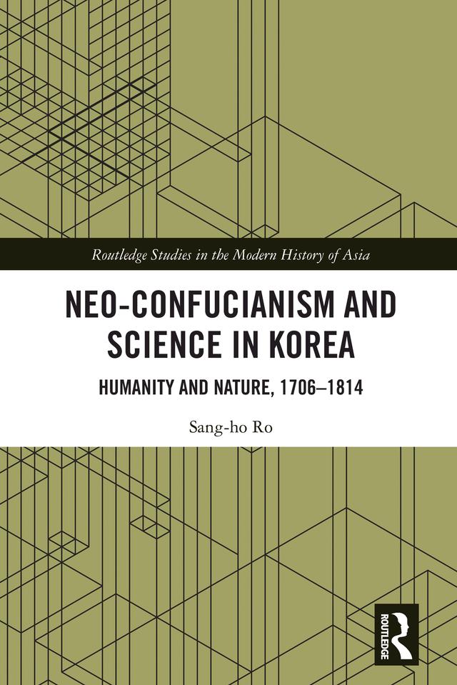 Neo-Confucianism and Science in Korea by Sang-ho Ro