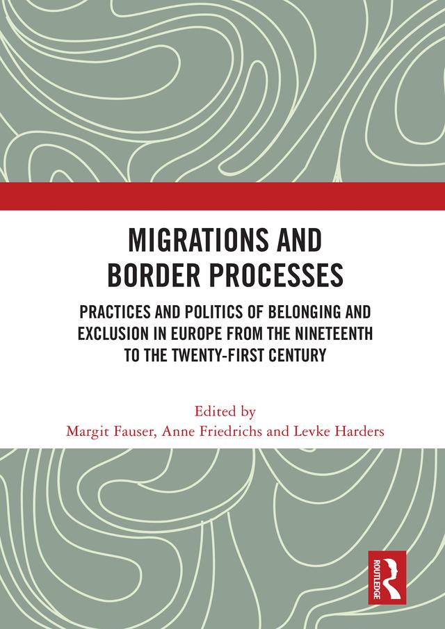 Migrations and Border Processes by Anne Friedrichs, Levke Harders, Margit Fauser
