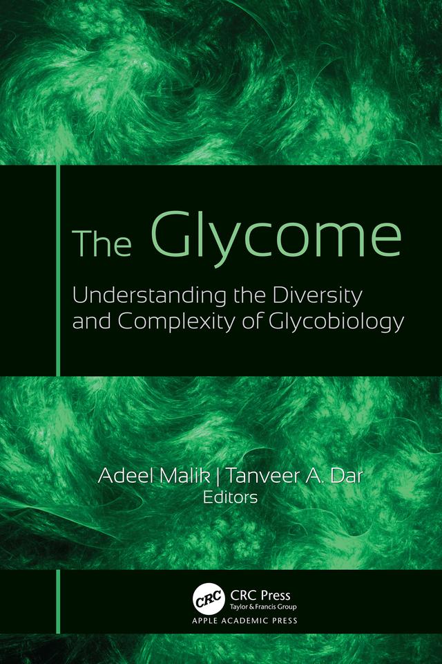 The Glycome by Adeel Malik, Tanveer A. Dar
