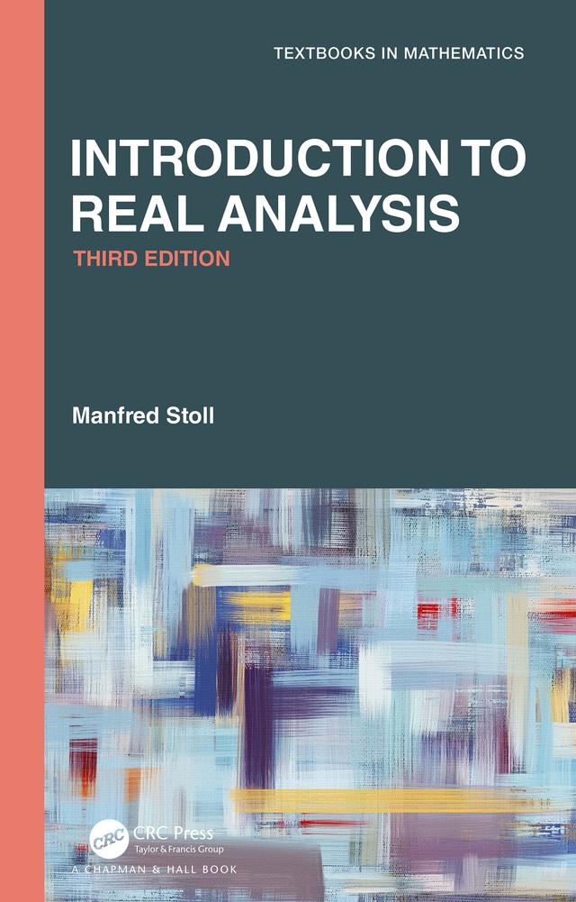 Introduction to Real Analysis by Manfred Stoll