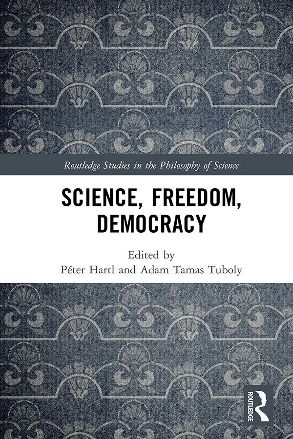 Science, Freedom, Democracy by Adam Tamas Tuboly, Péter Hartl
