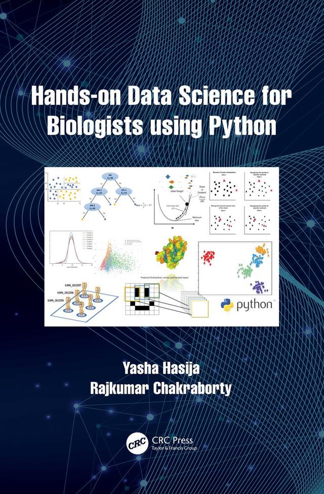 Hands on Data Science for Biologists Using Python by Rajkumar Chakraborty, Yasha Hasija