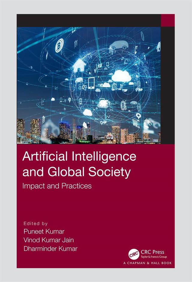 Artificial Intelligence and Global Society by Dharminder Kumar, Puneet Kumar, Vinod Kumar Jain