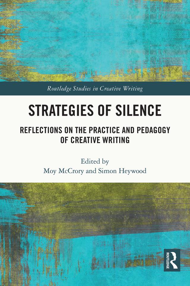 Strategies of Silence by Moy McCrory, Simon Heywood
