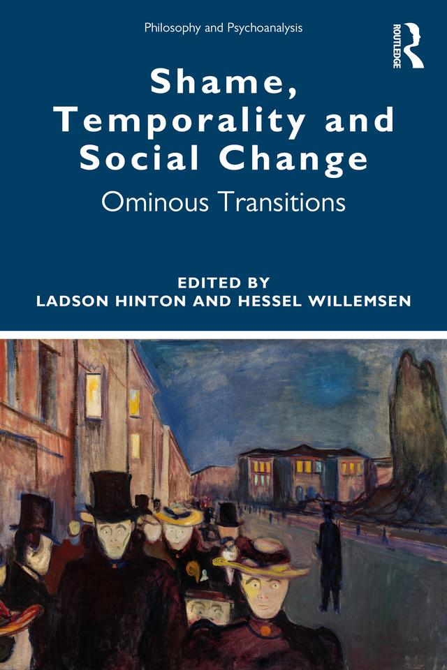 Shame, Temporality and Social Change by Hessel Willemsen, Ladson Hinton
