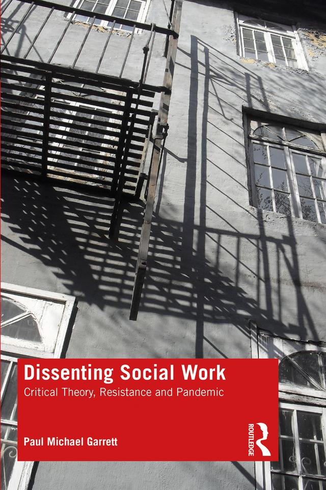Dissenting Social Work by Paul Michael Garrett