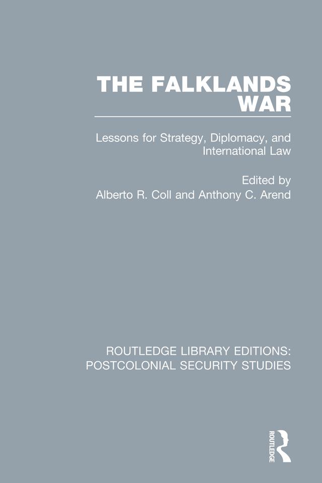 The Falklands War by Alberto R. Coll, Anthony C. Arend