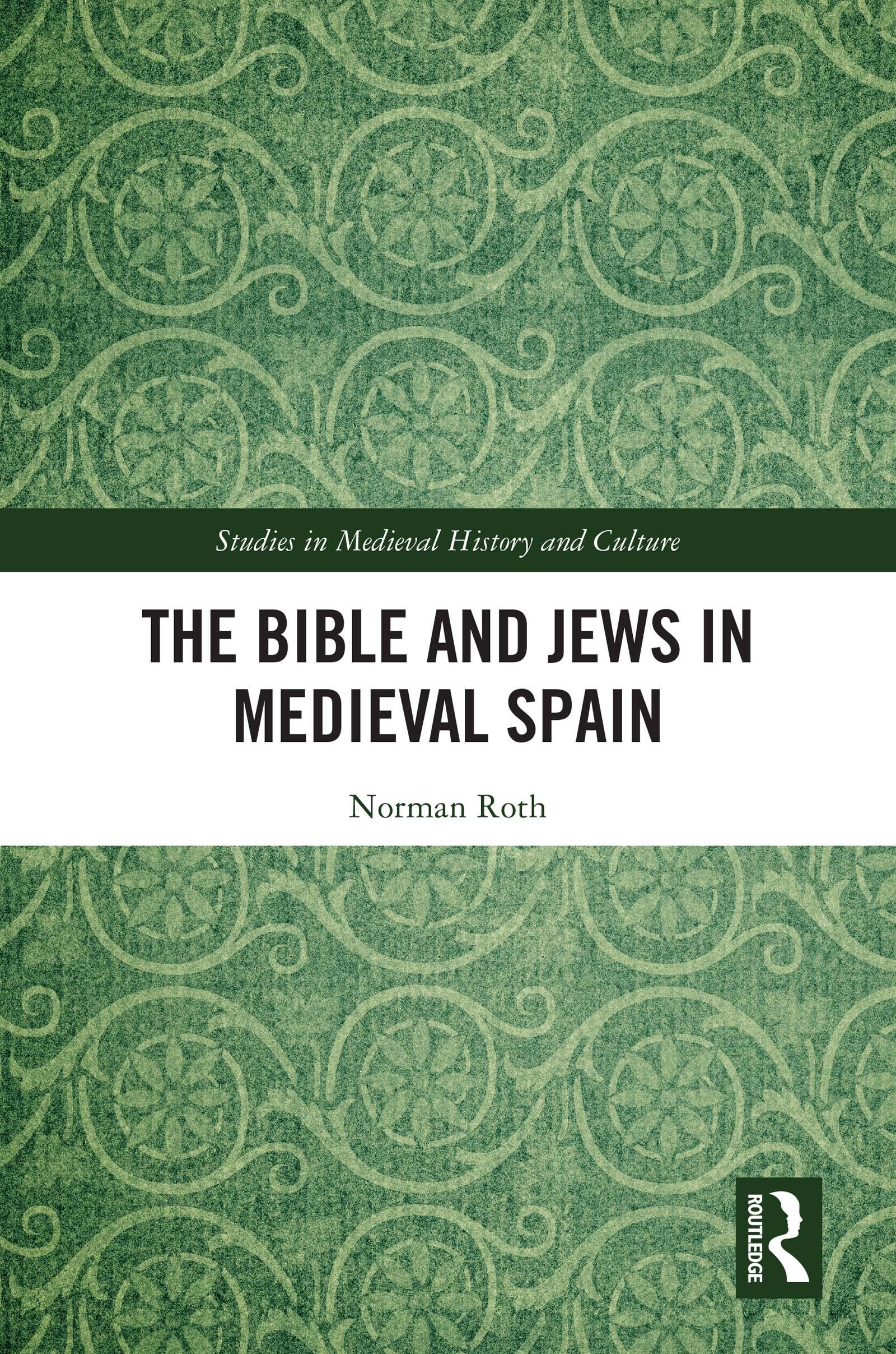 The Bible and Jews in Medieval Spain