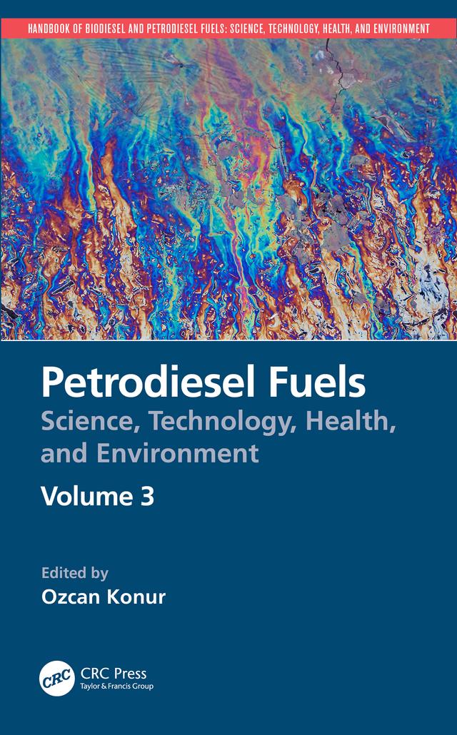Petrodiesel Fuels by Ozcan Konur