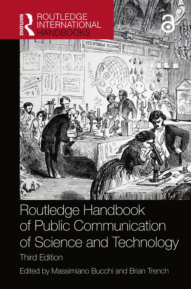 Routledge Handbook of Public Communication of Science and Technology by Brian Trench, Massimiano Bucchi