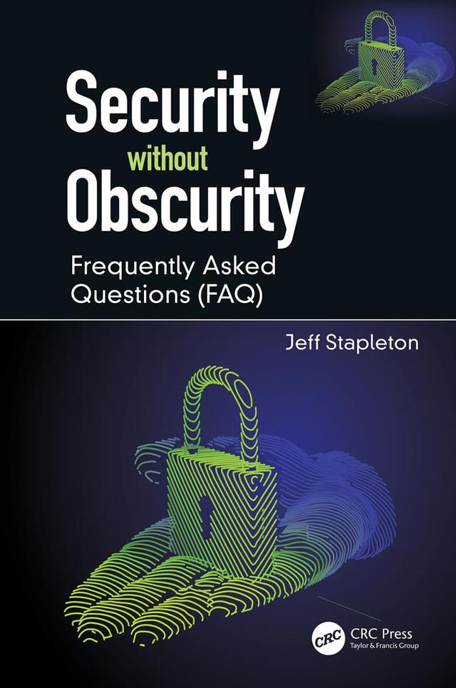 Security without Obscurity by Jeff Stapleton