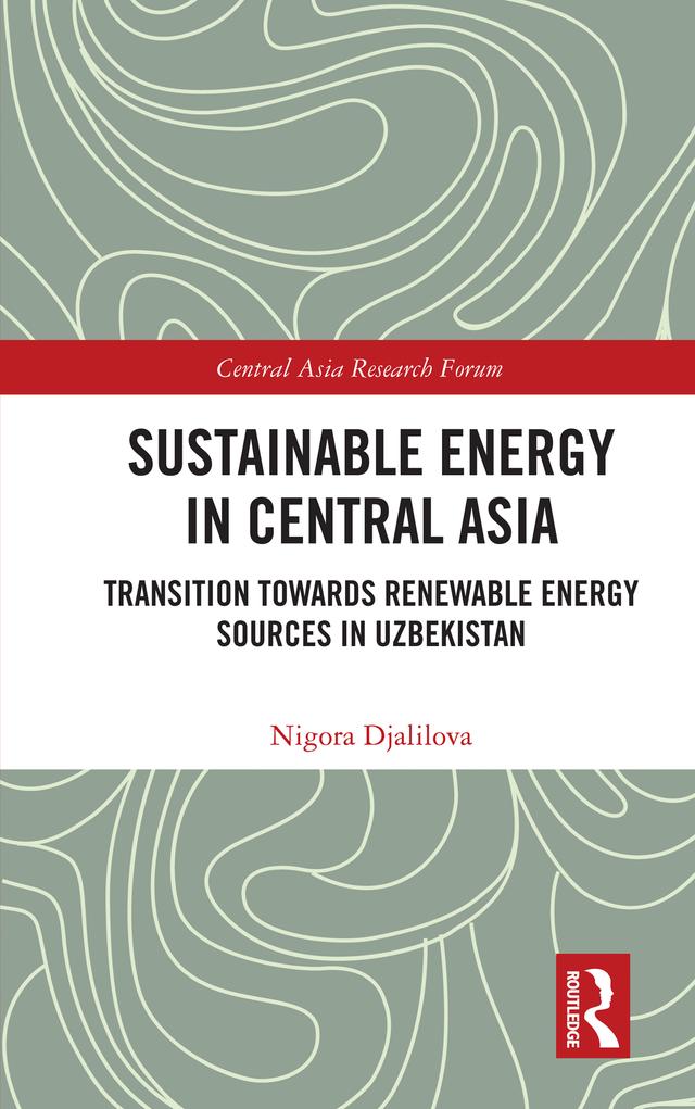 Sustainable Energy in Central Asia by Nigora Djalilova
