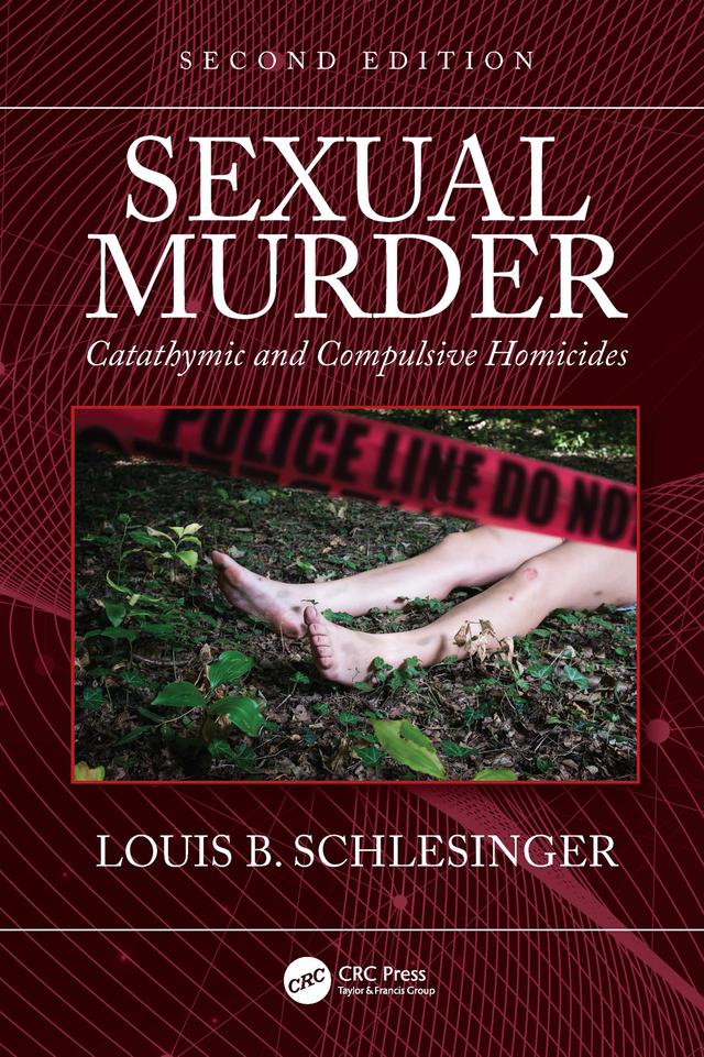 Sexual Murder by Louis B. Schlesinger