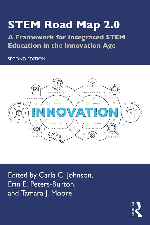 STEM Road Map 2.0 by Carla C. Johnson, Erin E. Peters-Burton, Tamara J. Moore