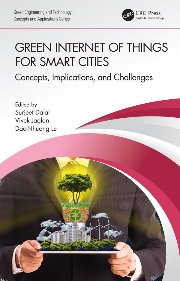 Green Internet of Things for Smart Cities by Dac-Nhuong Le, Surjeet Dalal, Vivek Jaglan