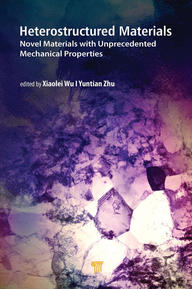 Heterostructured Materials by Xiaolei Wu, Yuntian Zhu