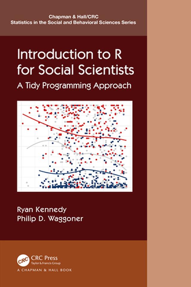 Introduction to R for Social Scientists by Philip D. Waggoner, Ryan Kennedy