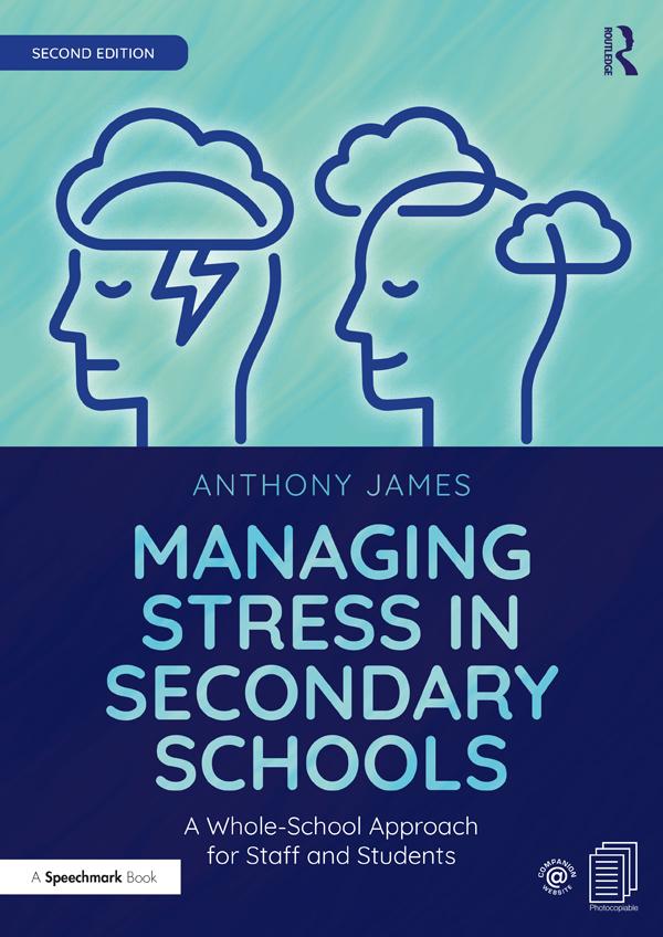 Managing Stress in Secondary Schools by Anthony James