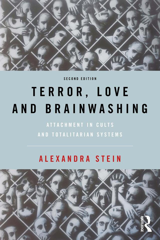 Terror, Love and Brainwashing by Alexandra Stein