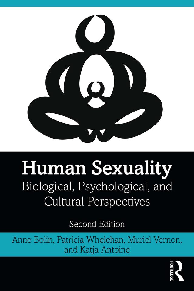 Human Sexuality by Anne Bolin, Katja Antoine, Muriel Vernon, Patricia Whelehan