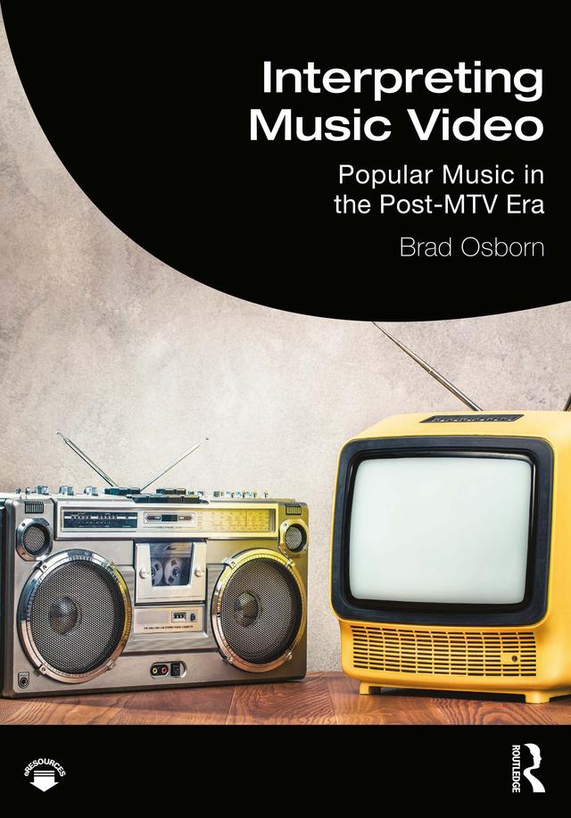 Interpreting Music Video by Brad Osborn