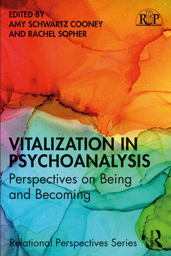 Vitalization in Psychoanalysis by Amy Schwartz Cooney, Rachel Sopher