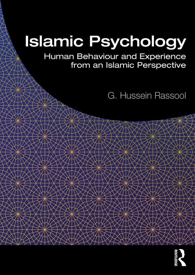Islamic Psychology by G. Hussein Rassool