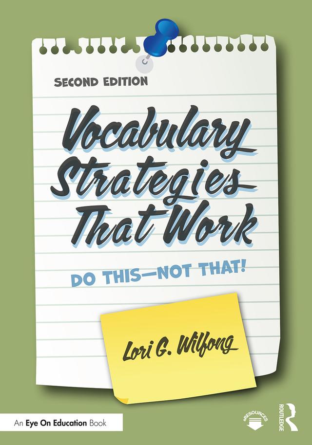 Vocabulary Strategies That Work by Lori G. Wilfong